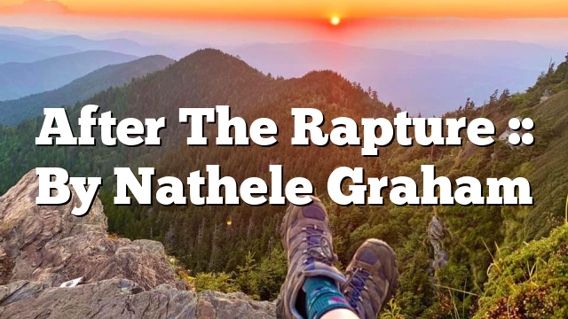 After The Rapture :: By Nathele Graham