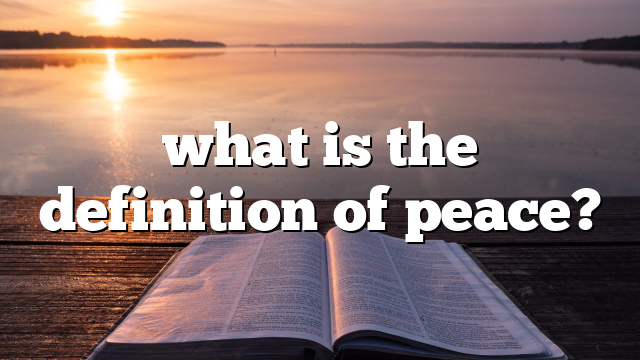 what is the definition of peace?