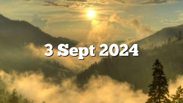 3 Sept 2024