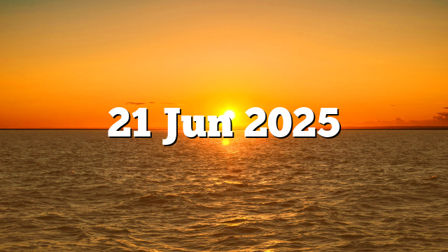 21 Jun 2025