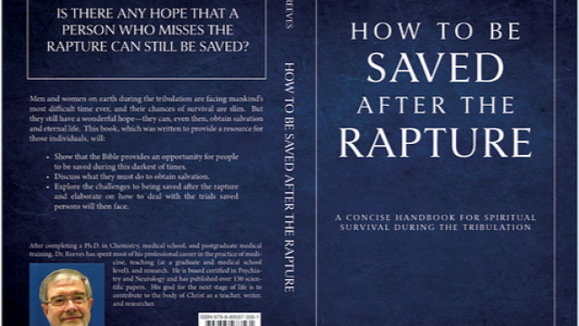 Book Review of How to Be Saved After the Rapture :: By Roy Reeves