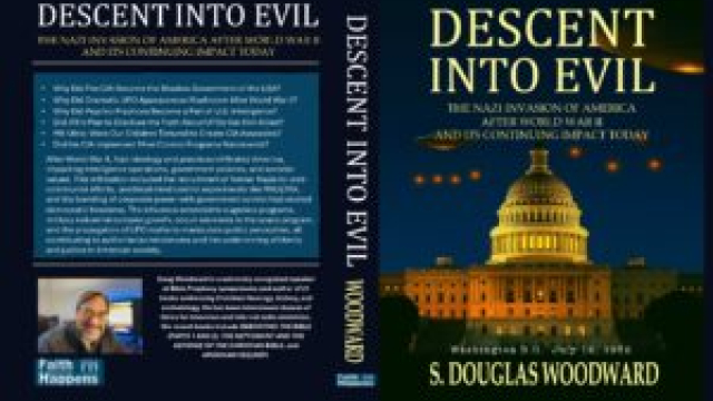 Descent Into Evil: The Nazi Invasion of America… :: By S. Douglas Woodward