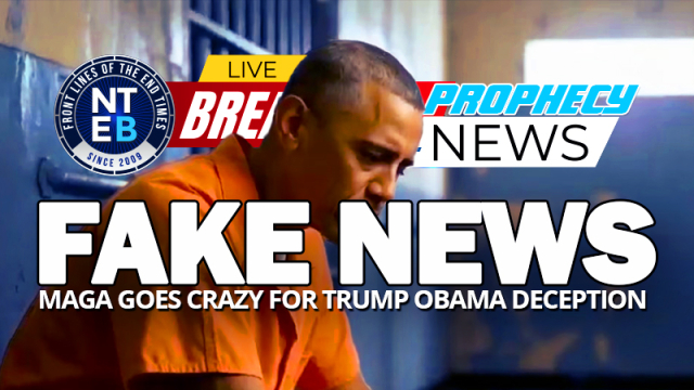 NTEB PROPHECY NEWS PODCAST: MAGA Falls Hard For Trump False Promise To Have ‘Barack Obama Arrested’ To Stand Trial For Russian Collusion Hoax