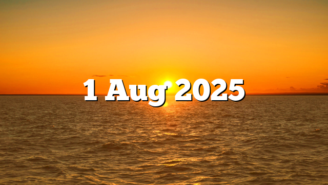 1 Aug 2025
