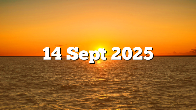 14 Sept 2025