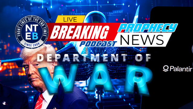 NTEB PROPHECY NEWS PODCAST: ‘President Of Peace’ Donald Trump Creates The Department Of War As He Prepares To Put The United States On The Offensive