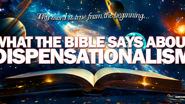 NTEB RADIO BIBLE STUDY: Part #3 Of The Bible Believers Complete Guide To Dispensations And Dispensationalism
