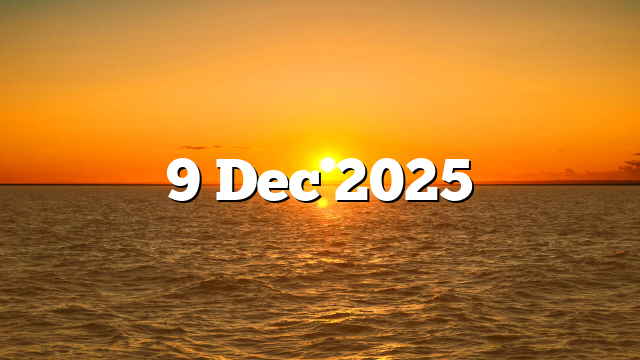 9 Dec 2025