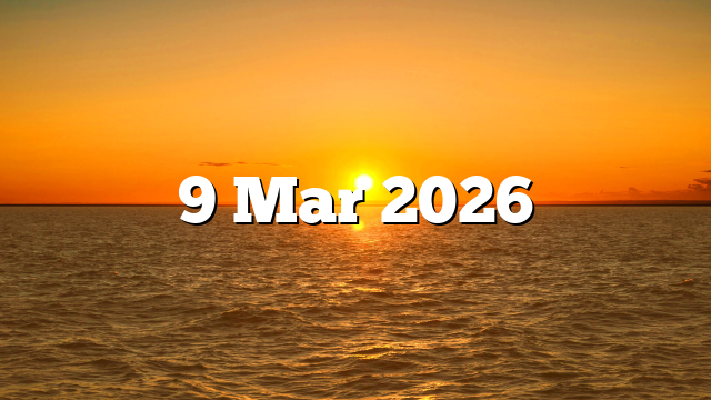 9 Mar 2026
