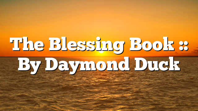 The Blessing Book :: By Daymond Duck