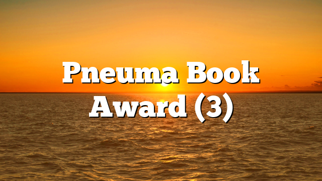 Pneuma Book Award (3)