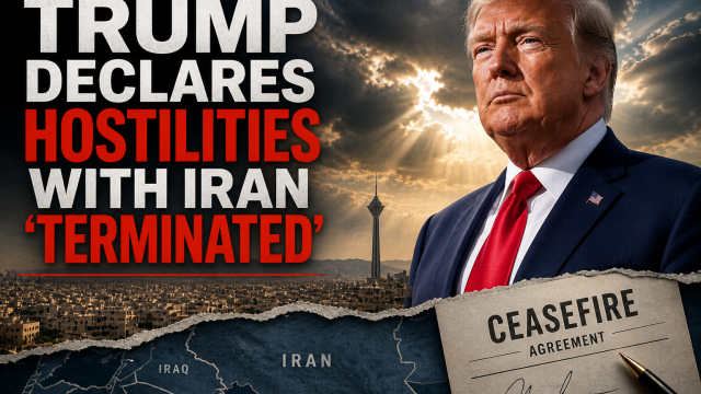 Trump Declares Hostilities with Iran ‘Terminated’