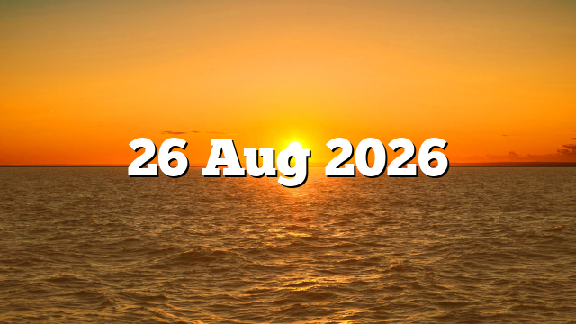 26 Aug 2026