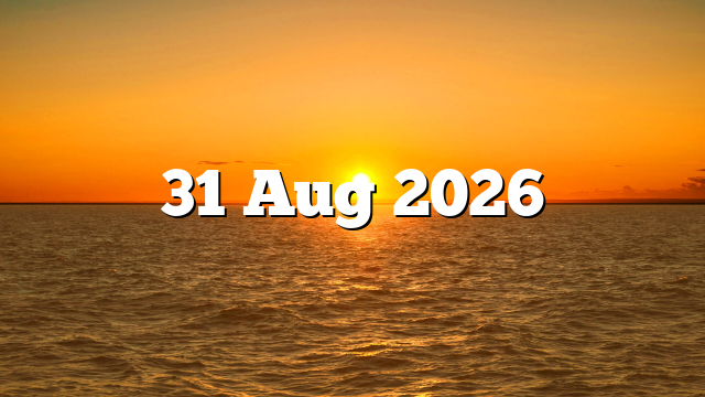 31 Aug 2026
