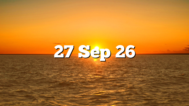 27 Sep 26
