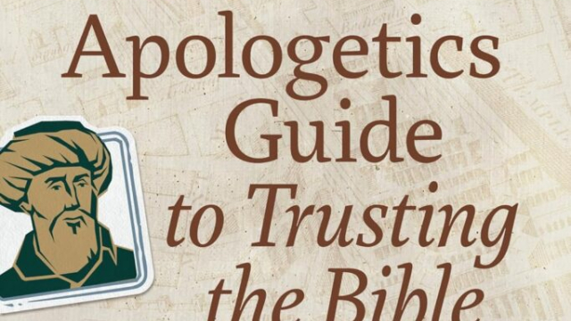 Apologetics Guide to Trusting the Bible :: By Todd Hampson