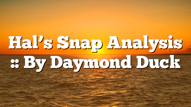 Hal’s Snap Analysis :: By Daymond Duck