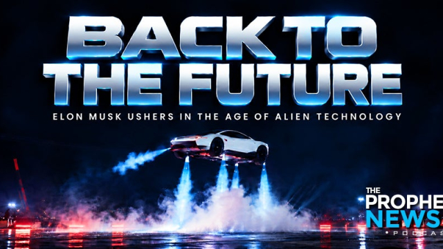 THE PROPHECY NEWS PODCAST: Tesla’s Hovering Roadster And The Rise Of Artificial Intelligence Show A World Racing Toward A Technological Tower Of Babel